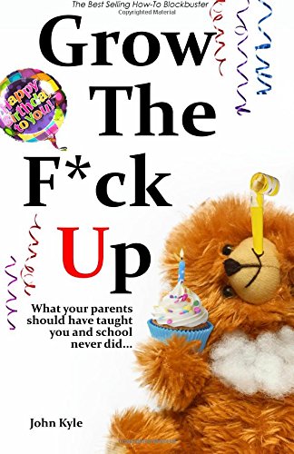 Stock image for Grow the F*ck Up Birthday Edition for sale by Blue Vase Books