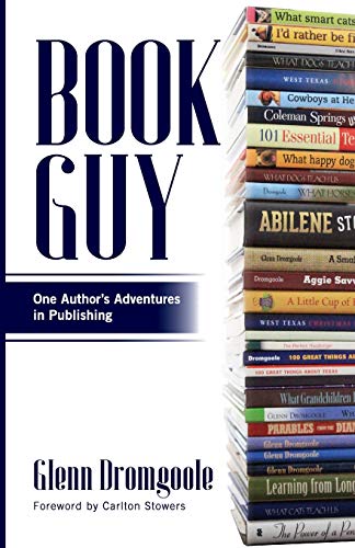 Stock image for Book Guy: One Author's Adventures in Publishing for sale by HPB-Ruby