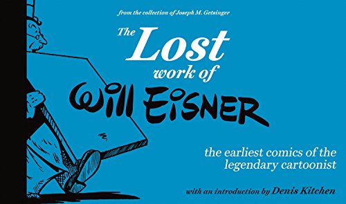 Stock image for 2 books : The Lost Work of Will Eisner: The Earliest Comics of the Legendary Cartoonist.+ MINOR MIRACLES for sale by TotalitarianMedia
