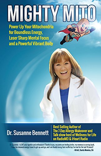 Stock image for Mighty Mito: Power Up Your Mitochondria for Boundless Energy, Laser Sharp Mental Focus and a Powerful Vibrant Body for sale by Goodwill of Colorado