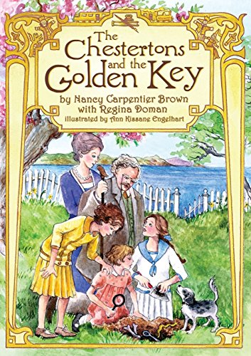 Stock image for The Chestertons and the Golden Key for sale by Blue Vase Books