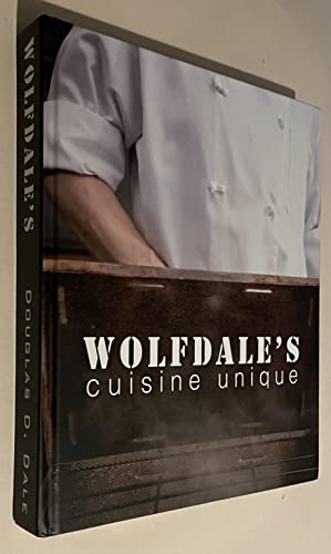 Stock image for Wolfdale  s Cuisine Unique for sale by ThriftBooks-Atlanta