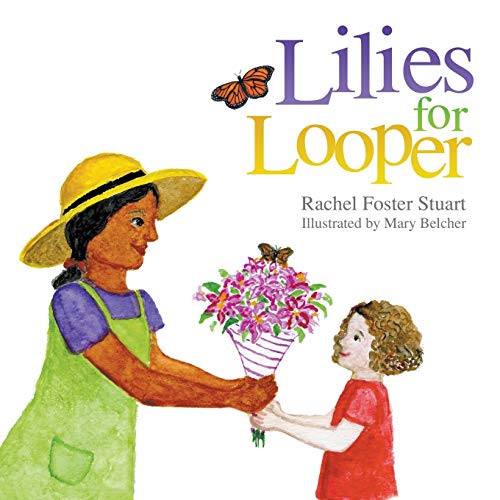 Stock image for Lilies For Looper for sale by Lucky's Textbooks