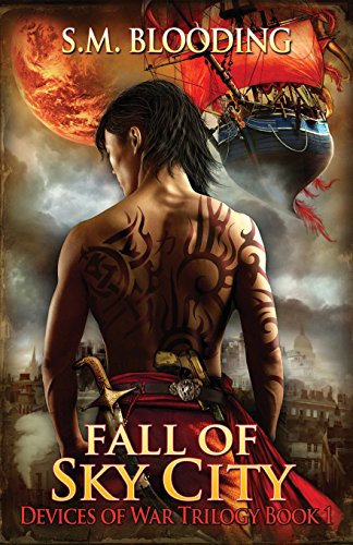 9780997381801: Fall of Sky City (A Steampunk Adventure): Volume 1 (Devices of War)