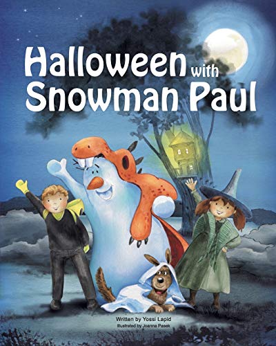 Beispielbild fr Halloween with Snowman Paul (Snowman Paul Book Series) (Volume 6) zum Verkauf von Better World Books