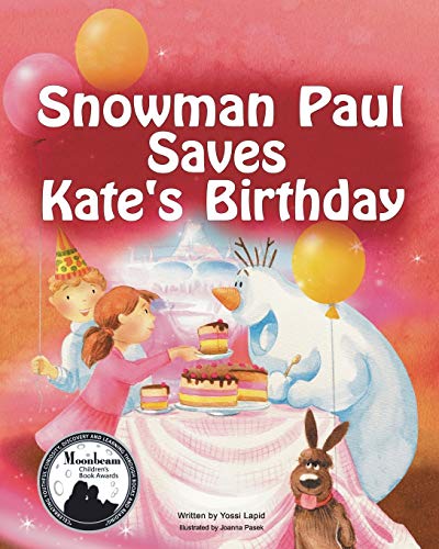 Beispielbild fr Snowman Paul Saves Kate's Birthday zum Verkauf von Better World Books