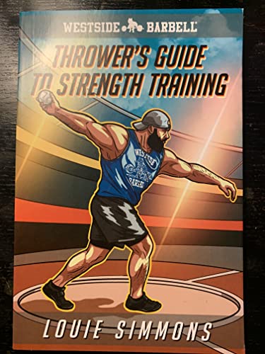 Beispielbild fr Westside Barbell Thrower  s Guide to Strength Training zum Verkauf von HPB-Ruby