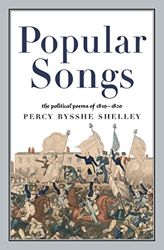 Beispielbild fr Popular Songs: The Political Poems of 1819-1820 zum Verkauf von Pistil Books Online, IOBA