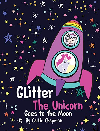 Immagine stock per Glitter the Unicorn Goes to the Moon: 3