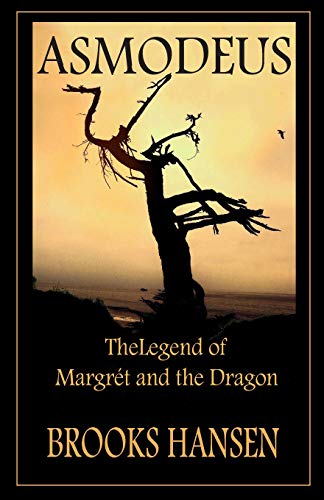 Imagen de archivo de Asmodeus: The Legend of Margret and the Dragon a la venta por ThriftBooks-Atlanta
