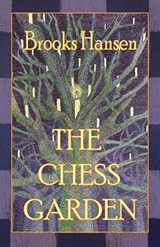 Stock image for The Chess Garden for sale by ThriftBooks-Atlanta