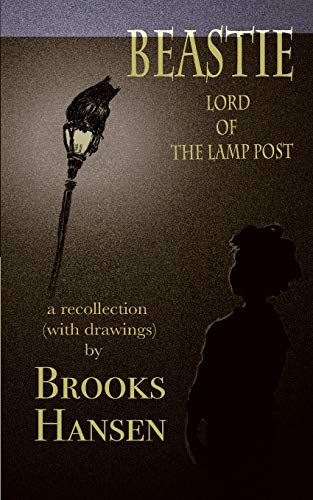 Imagen de archivo de Beastie: Lord of the Lamp Post a la venta por Lucky's Textbooks