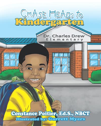 Stock image for Chase Heads to Kindergarten: (The Chase Series) for sale by Revaluation Books