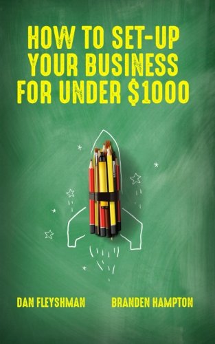 9780997420319: How To Set-Up Your Business For Under $1000