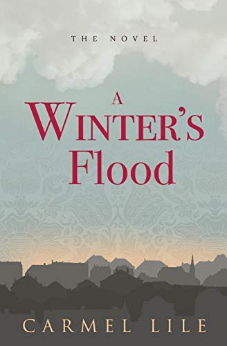 Stock image for A Winter's Flood: The Novel for sale by SecondSale