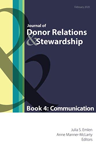 Imagen de archivo de Journal of Donor Relations and Stewardship: Book 4: Communication a la venta por GF Books, Inc.