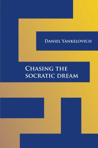 Imagen de archivo de Chasing the Socratic Dream a la venta por ThriftBooks-Dallas