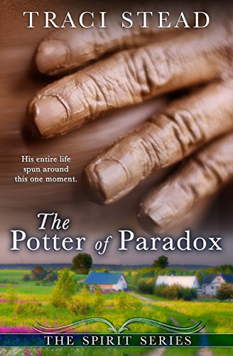 Stock image for The Potter of Paradox (The Spirit Series) for sale by Lucky's Textbooks