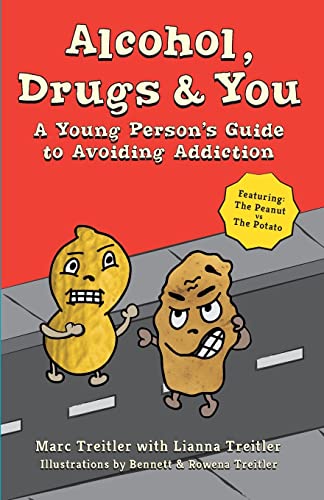 Stock image for Alcohol, Drugs & You: A Young Person's Guide to Avoiding Addiction for sale by Book Deals