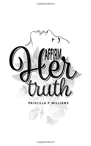 Stock image for Affirm Her Truth for sale by ThriftBooks-Dallas