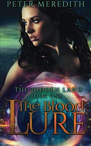 Beispielbild fr The Blood Lure: The Hidden Land Novel 1 zum Verkauf von ThriftBooks-Atlanta