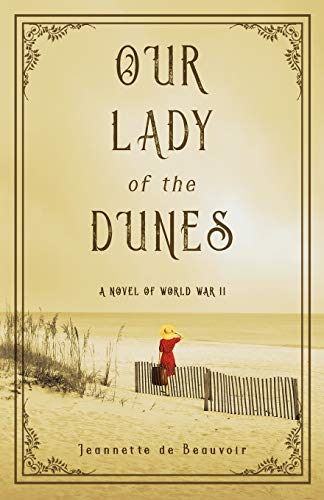 Stock image for Our Lady of the Dunes for sale by BooksRun