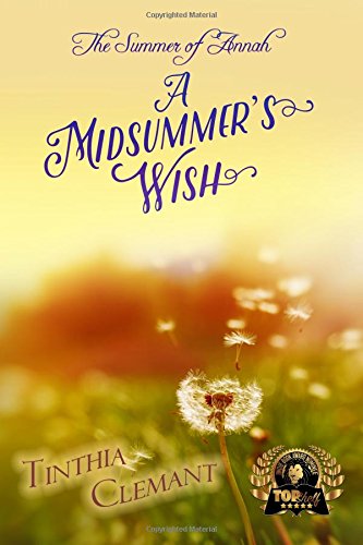 Beispielbild fr The Summer of Annah: A Midsummer's Wish zum Verkauf von Revaluation Books