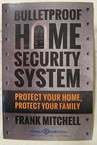 9780997437621: BulletProof Home Security System