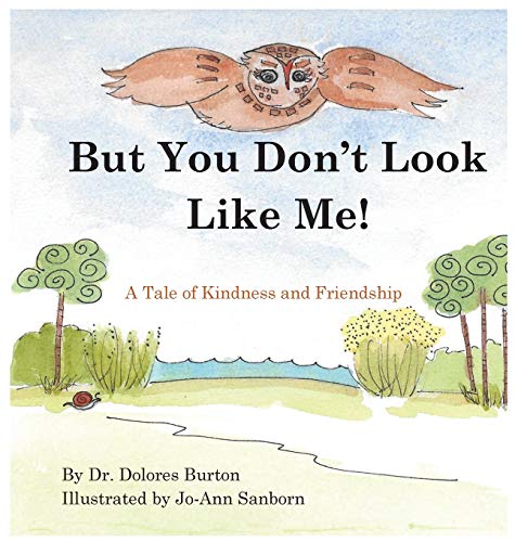 Stock image for But You Don't Look Like Me: A Tale of Kindness and Friendship for sale by ThriftBooks-Atlanta