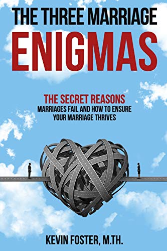 Stock image for The Three Marriage Enigmas: The Secret Reasons Marriages Fail and How to Ensure Your Marriage Thrives for sale by ThriftBooks-Dallas
