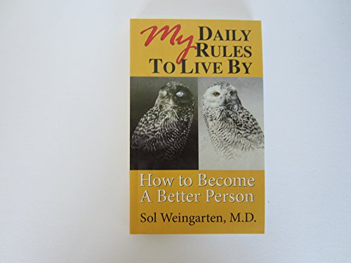 Stock image for My Daily Rules to Live By : How to Become a Better Person for sale by Better World Books: West