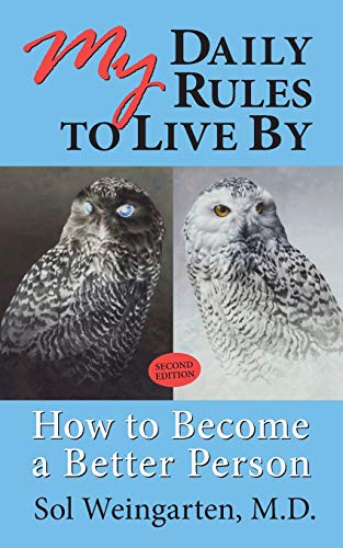 9780997443745: My Daily Rules to Live By, Second Edition: How to Become a Better Person