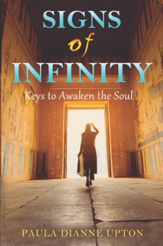 Stock image for Signs of Infinity: Keys to Awaken the Soul for sale by THE SAINT BOOKSTORE