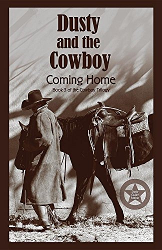 Stock image for Dusty and the Cowboy 3: Coming Home for sale by Lucky's Textbooks