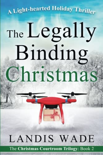 Stock image for The Legally Binding Christmas : A Courtroom Adventure for sale by Better World Books