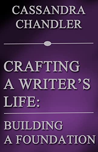 Stock image for Crafting a Writer's Life: Building a Foundation for sale by THE SAINT BOOKSTORE