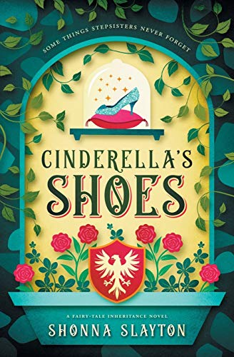Stock image for Cinderellas Shoes (Fairy-tale Inheritance Series) for sale by Greener Books