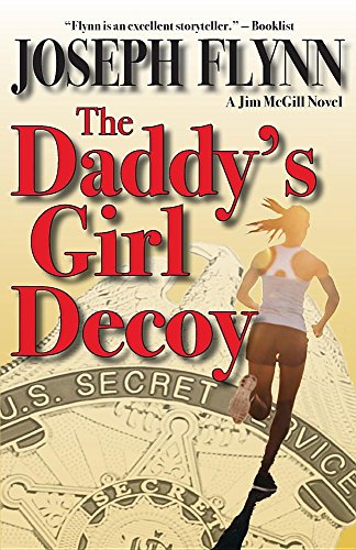 9780997450002: The Daddy's Girl Decoy (Jim McGill Novel)