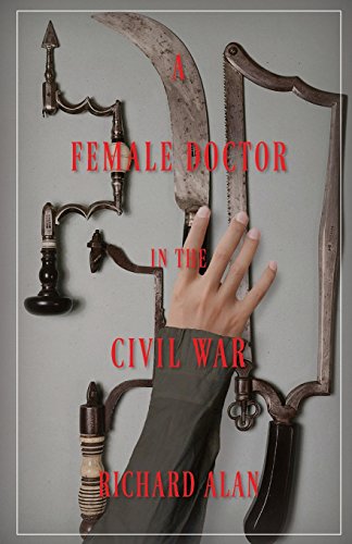 Immagine stock per A Female Doctor in the Civil War