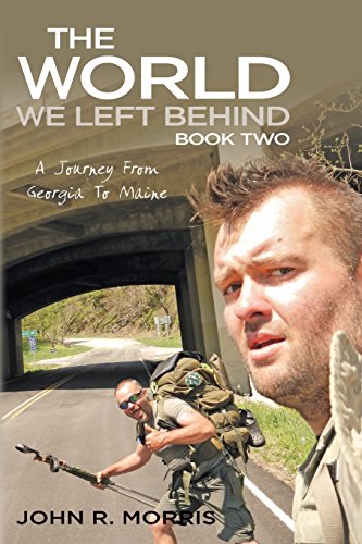 Immagine stock per The World We Left Behind Book Two: A Journey From Georgia To Maine: Volume 2