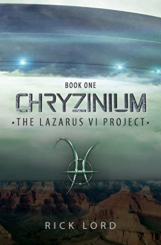 Beispielbild fr Chryzinium: The Lazarus VI Project zum Verkauf von THE SAINT BOOKSTORE