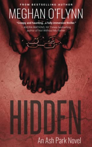 Stock image for Hidden : As Ash Park Novel for sale by Better World Books