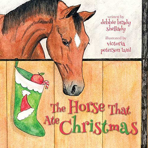 Beispielbild fr The Horse That Ate Christmas zum Verkauf von More Than Words
