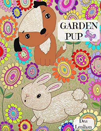 Stock image for Garden Pup: A coloring book of fun! for sale by Revaluation Books