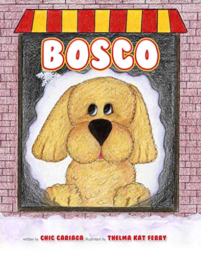 Beispielbild fr Bosco Book - Children's Book by Cool Water Ripple Books (9780997470550) zum Verkauf von ThriftBooks-Atlanta