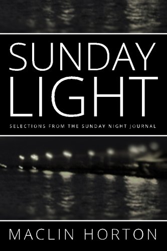 9780997470802: Sunday Light: Selections From the Sunday Night Journal