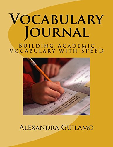 Imagen de archivo de Vocabulary Journal: Building Academic Vocabulary with SPEED a la venta por GF Books, Inc.