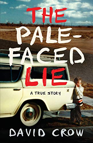 Immagine stock per The Pale-Faced Lie: A True Story