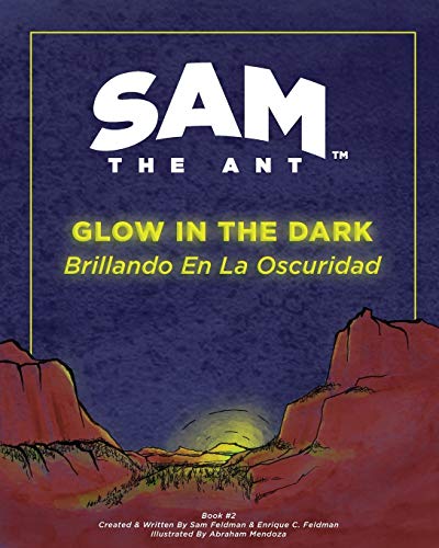 Stock image for Sam the Ant - Glow in the Dark: Brillando en la Oscuridad for sale by SecondSale