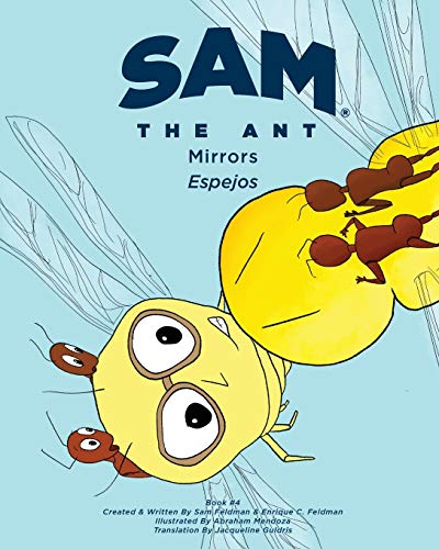 Stock image for Sam the Ant - Mirrors: Espejos: Mirros: Espejos for sale by Lucky's Textbooks
